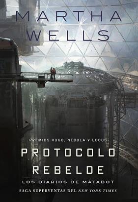 DIARIOS DE MATABOT 3. PROTOCOLO REBELDE | 9791387711153 | WELLS, MARTHA