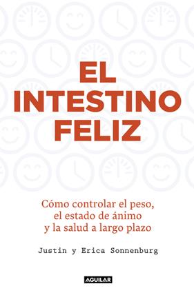 INTESTINO FELIZ, EL | 9788403015012 | SONNENBURG,JUSTIN/SONNENBURG,ERICA