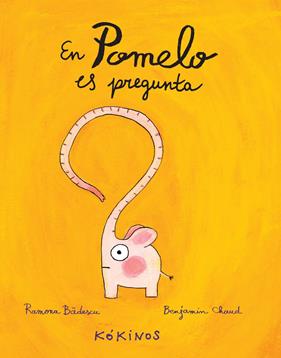 EN POMELO ES PREGUNTA | 9788494176555 | BÂDESCU, RAMONA