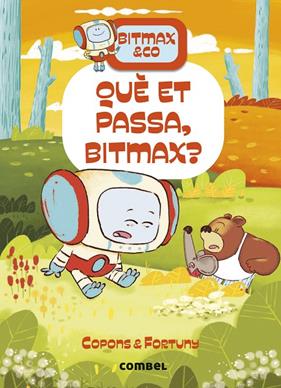 BITMAX 16. QUÈ ET PASSA, BITMAX? | 9788411582568 | COPONS RAMON, JAUME