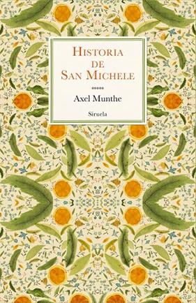 HISTORIA DE SAN MICHELE | 9788419419163 | MUNTHE, AXEL