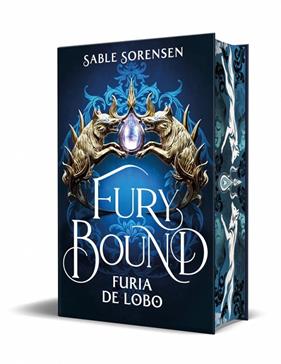 LOS LOBOS DE LA RUINA 2. FURY BOUND | 9788466685207 | SORENSEN, SABLE