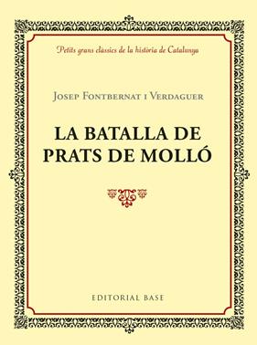 BATALLA DE PRATS DE MOLLO, LA | 9788417183028 | FONTBERNAT I VERDAGUER, JOSEP