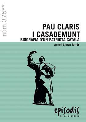 EPISODIS 375. PAU CLARIS I CASADEMUNT | 9788423209101 | SIMON TARRES, ANTONI