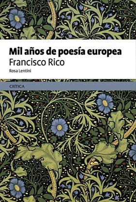MIL AÑOS DE POESÍA EUROPEA | 9788498927313 | RICO, FRANCISCO