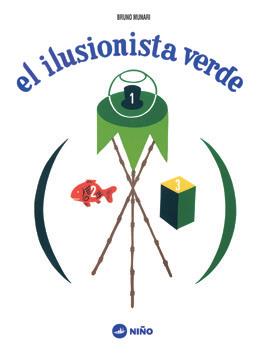 ILUSIONISTA VERDE, EL | 9789569569197 | BRUNO MUNARI