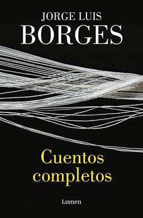CUENTOS COMPLETOS | 9788426425966 | BORGES, JORGE LUIS