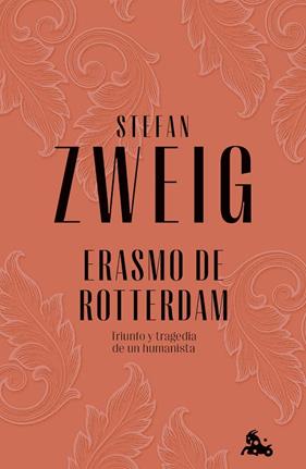 ERASMO DE ROTTERDAM | 9788408279525 | ZWEIG, STEFAN
