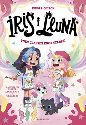 IRIS I LLUNA 7. UNES CLASSES ENCANTADES! | 9791387695675 | QUIRÓN, AURORA