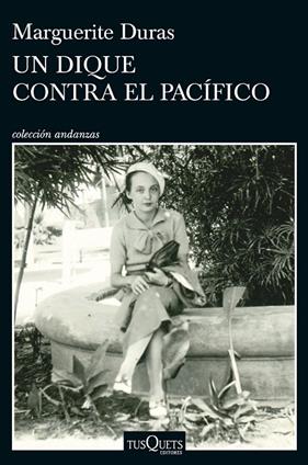 UN DIQUE CONTRA EL PACÍFICO | 9788411077743 | DURAS, MARGUERITE