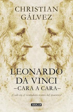 LEONARDO DA VINCI -CARA A CARA- | 9788403517493 | GALVEZ, CHRISTIAN