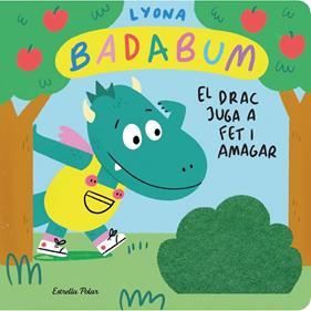 BADABUM. EL DRAC JUGA A FET I AMAGAR. LLIBRE AMB SOLAPES DE ROBA | 9788413896489 | LYONA