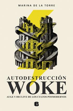 AUTODESTRUCCIÓN WOKE | 9788466683005 | DE LA TORRE (ANIMA), MARINA