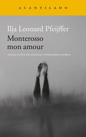 MONTEROSSO MON AMOUR | 9788419958587 | PFEIJFFER, ILJA LEONARD