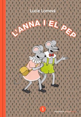 ANNA I EL PEP 1, L' | 9788417511173 | LOMOVÁ, LUCIE