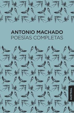 POESÍAS COMPLETAS (ANTONIO MACHADO) | 9788467076424 | MACHADO, ANTONIO