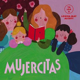 MUJERCITAS (YA LEO A) LOUISA MAY ALCOTT | 9788418395055 | SOLAK, DARIA/ GIL, CARMEN