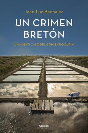 UN CRIMEN BRETÓN (COMISARIO DUPIN 3) | 9788425353215 | BANNALEC, JEAN-LUC