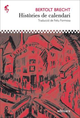 HISTÒRIES DE CALENDARI | 9788416948291 | BRECHT, BERTOLT