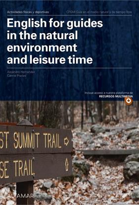 ENGLISH FOR GUIDES IN THE NATURAL ENVIRONMENT AND LEISURE TIME | 9788418843440 | C. PRADES, A. HERNÁNDEZ