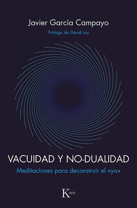 VACUIDAD Y NO-DUALIDAD | 9788499887593 | GARCÍA CAMPAYO, JAVIER