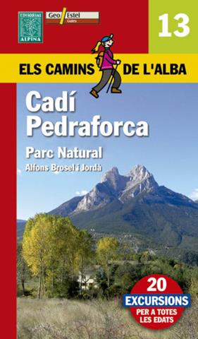 CADI PEDRAFORCA- PARC NATURAL | 9788496688216 | BROSEL I JORDA, ALFONS