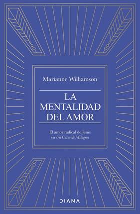 MENTALIDAD DEL AMOR, LA | 9788411192682 | WILLIAMSON, MARIANNE