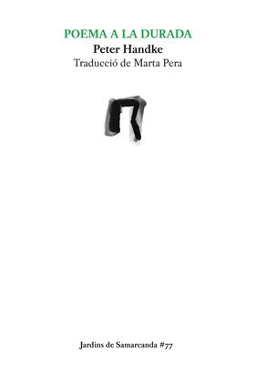 POEMA A LA DURADA | 9788497665513 | HANDKE, PETER