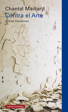 CONTRA EL ARTE | 9791387605070 | MAILLARD, CHANTAL