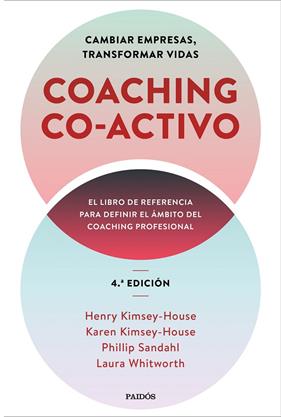 COACHING CO-ACTIVO | 9788449337239 | KIMSEY-HOUSE, HENRY/KIMSEY-HOUSE, KAREN/SANDAHL, PHILLIP/WHITWORTH, LAURA