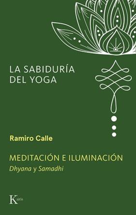 MEDITACIÓN E ILUMINACIÓN | 9788411213523 | CALLE, RAMIRO A.