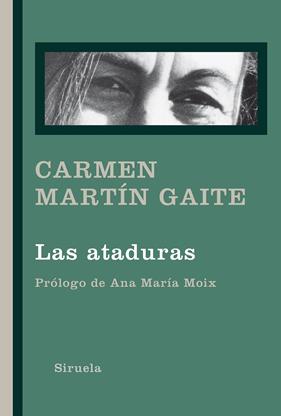 ATADURAS, LAS | 9788418245305 | MARTÍN GAITE, CARMEN