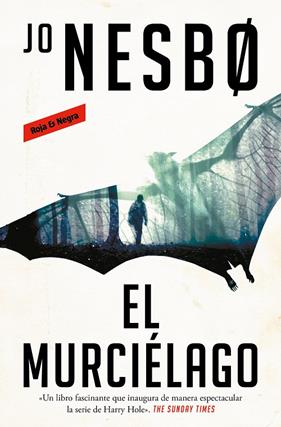 MURCIÉLAGO, EL/  HARRY HOLE. 1 | 9788419437587 | NESBO, JO