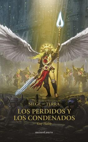 WARHAMMER THE HORUS HERESY: SIEGE OF TERRA Nº 02 LOS PERDIDOS Y LOS CONDENADOS | 9788445015094 | HALEY, GUY