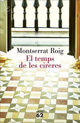 TEMPS DE LES CIRERES, EL | 9788429775471 | ROIG, MONTSERRAT