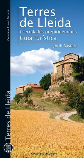 TERRES DE LLEIDA | 9788490342824 | BASTART I CASSÉ, JORDI