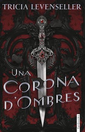 UNA CORONA D'OMBRES | 9788418327919 | LEVENSELLER, TRICIA