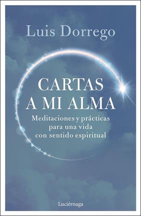 CARTAS A MI ALMA | 9791387667764 | DORREGO, LUIS