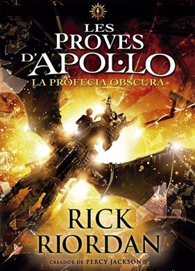 PROVES D'APOL.LO 2, LES- LA PROFECIA OBSCURA | 9788424661717 | RIORDAN, RICK