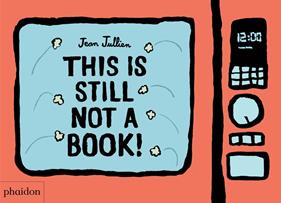 THIS IS STILL NOT A BOOK | 9781838662745 | JULLIEN