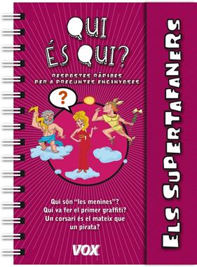 SUPERTAFANERS / QUI ÉS QUI? | 9788499741604 | LAROUSSE EDITORIAL
