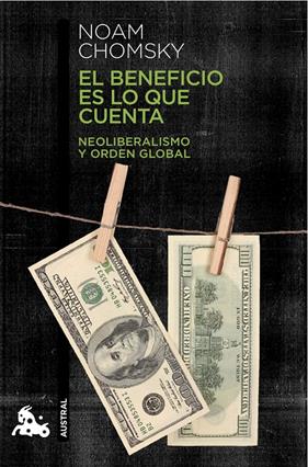 BENEFICIO ES LO QUE CUENTA, EL | 9788408124047 | CHOMSKY, NOAM