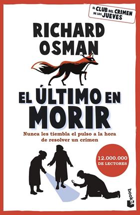 EL CLUB DEL CRIMEN DE LOS JUEVES 4. EL ÚLTIMO EN MORIR | 9788467079166 | OSMAN, RICHARD