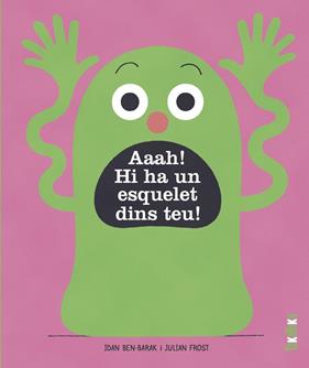 AAAH! HI HA UN ESQUELET A DINS TEU! | 9788418821363 | BEN-BARAK, IDAN