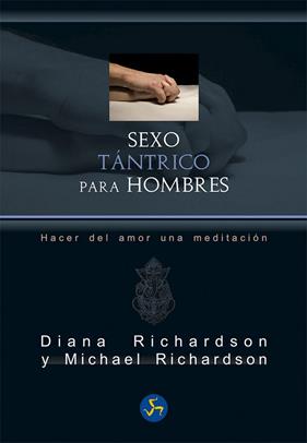 SEXO TÁNTRICO PARA HOMBRES | 9788415887249 | RICHARDSON, DIANA/RICHARDSON, MICHAEL