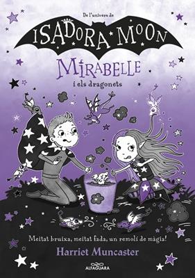 MIRABELLE 12. MIRABELLE I ELS DRAGONETS | 9788410489295 | MUNCASTER, HARRIET