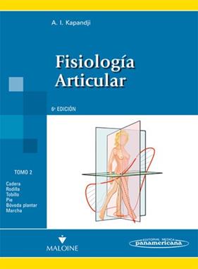 FISIOLOGÍA ARTICULAR-TOMO 2. MIEMBRO INFERIOR | 9788498354591 | KAPANDJI