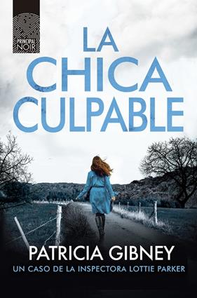 CHICA CULPABLE, LA | 9788418216701 | GIBNEY, PATRICIA