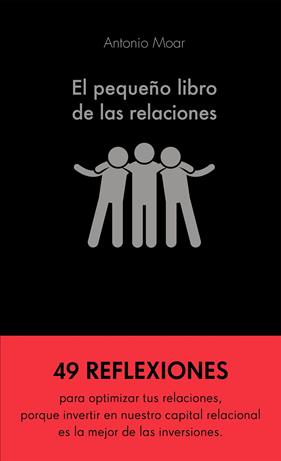 PEQUEÑO LIBRO DE LAS RELACIONES, EL | 9788413440576 | MOAR,  ANTONIO