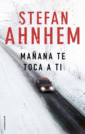 MAÑANA TE TOCA A TI | 9788416700882 | AHNHEM, STEFAN